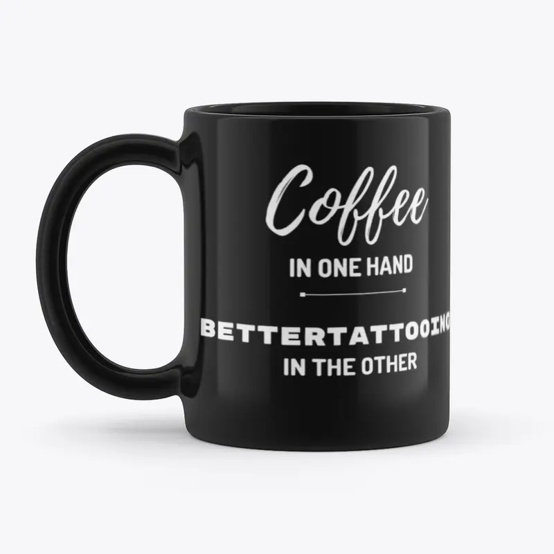 Official Better Tattooing Mug